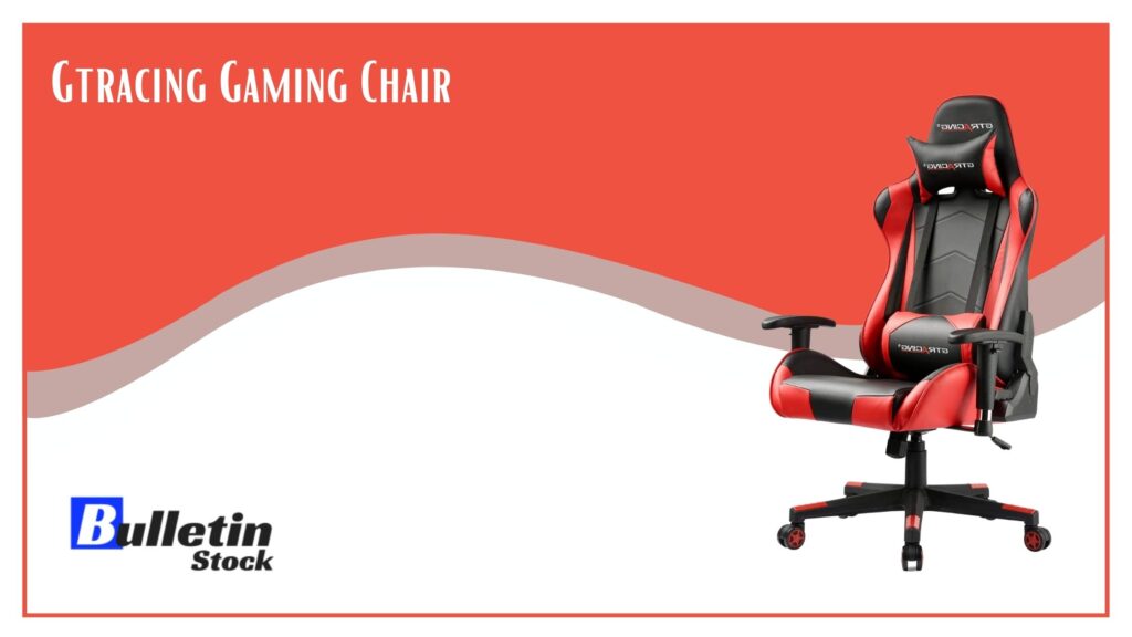 Gtracing Gaming Chair