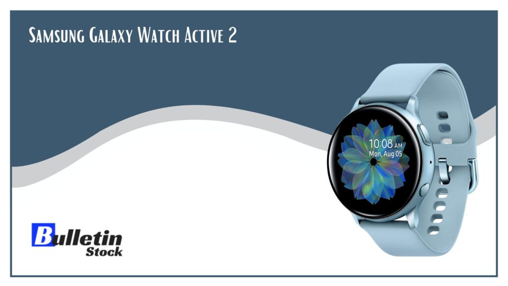 Samsung Galaxy Watch Active 2