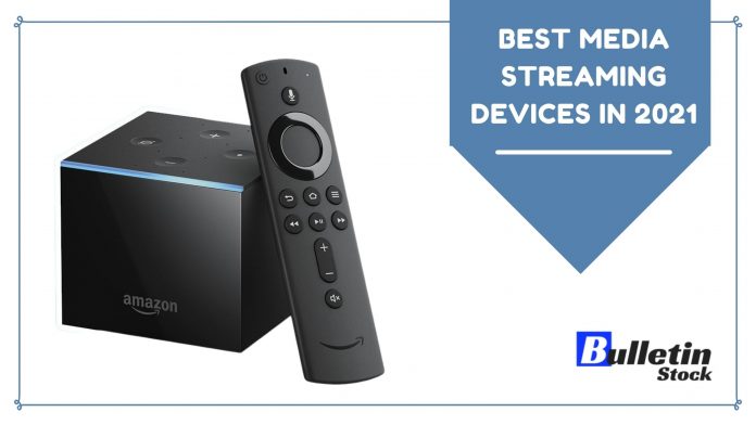 Best Media Streaming Devices In 2021