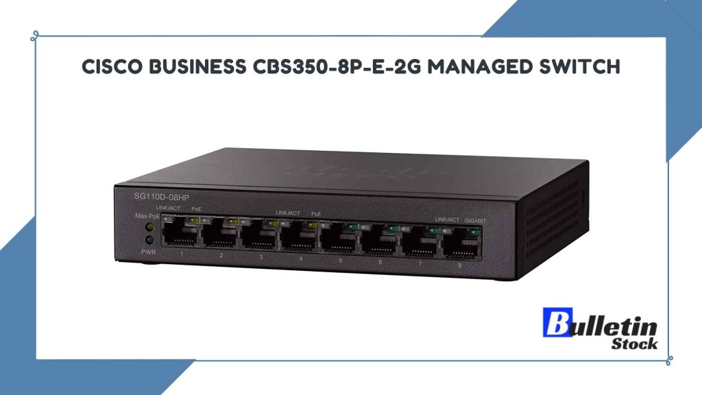 Cisco Business CBS350-8P-E-2G Managed Switch